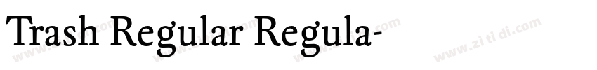 Trash Regular Regula字体转换
